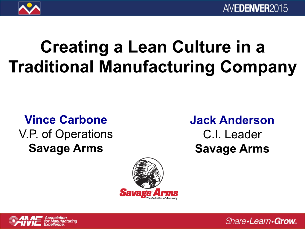 Creating a Lean Culture in a Traditional Manufacturing Company
