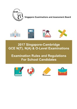 2017 Singapore-Cambridge GCE N(T), N(A) & O-Level Examinations