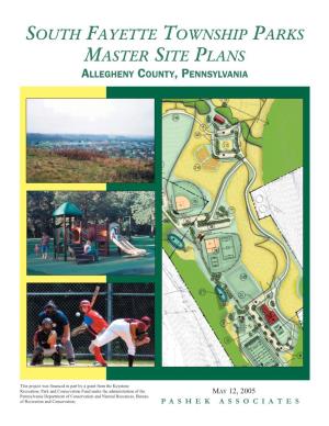 South Fayette Township Parks Master Site Plans Allegheny County, Pennsylvania