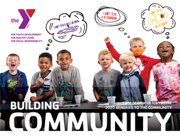 Building 2020 Benefits to the Community Community 2020 Annual Campaign Donors