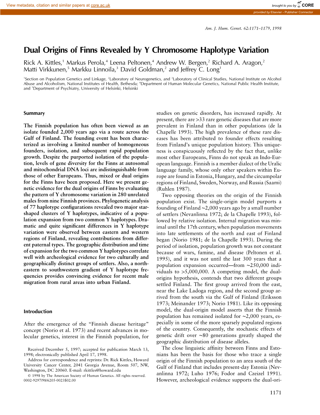 Dual Origins of Finns Revealed by Y Chromosome Haplotype Variation Rick A