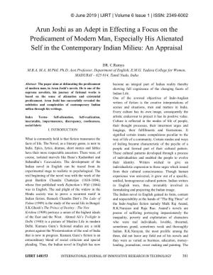 Arun Joshi As an Adept in Effecting a Focus on the Predicament of Modern Man, Especially His Alienated Self in the Contemporary Indian Milieu: an Appraisal