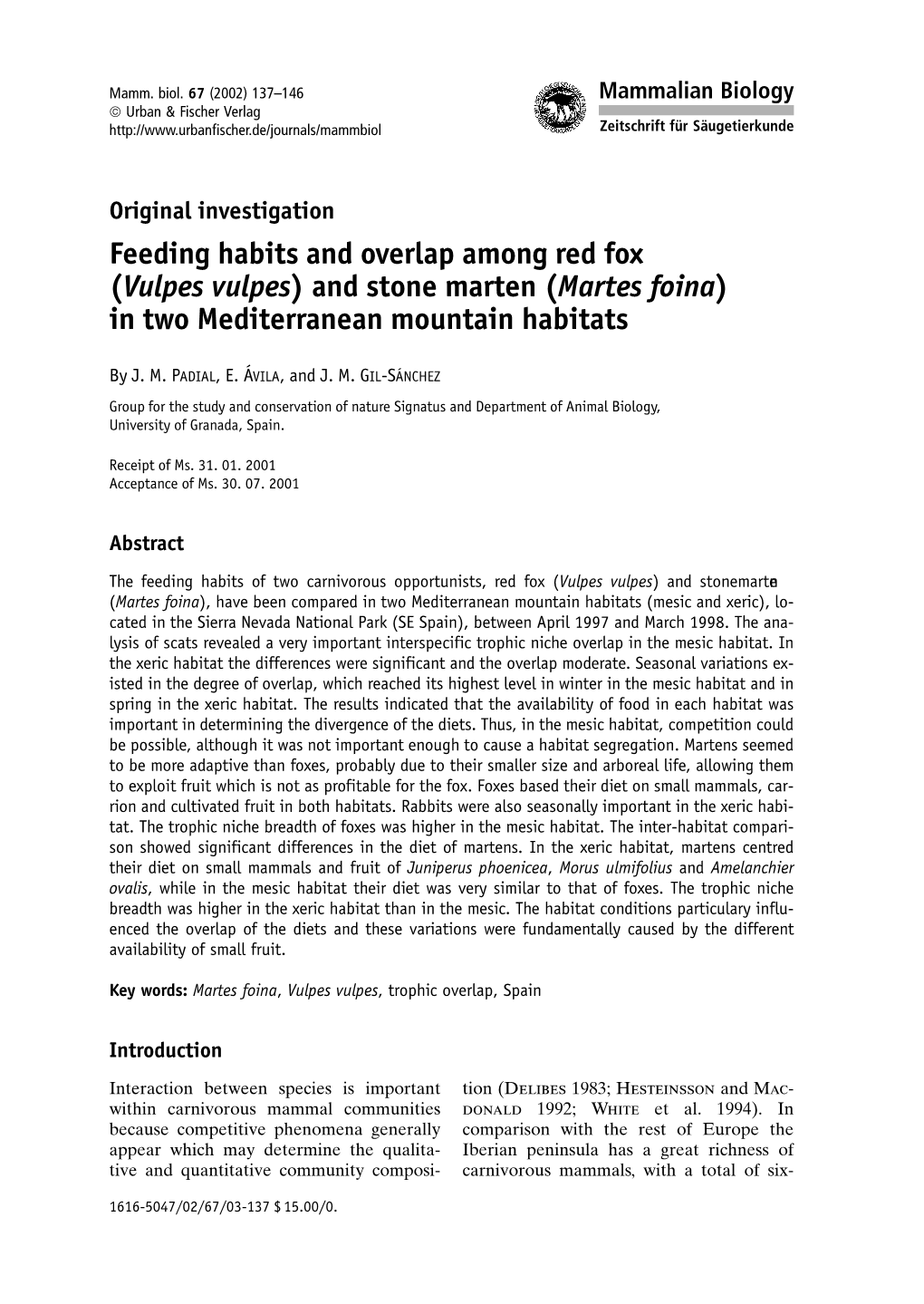 Feeding Habits and Overlap Among Red Fox (Vulpes Vulpes) and Stone