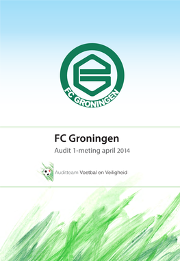 FC Groningen Audit 1-Meting April 2014