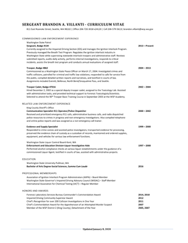 CURRICULUM VITAE 811 East Roanoke Street, Seattle, WA 98102 | Office 206-720-3018 X24120 | Cell 206-579-5613| Brandon.Villanti@Wsp.Wa.Gov