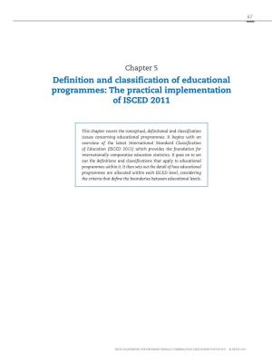Definition and Classification of Educational Programmes: the Practical Implementation of ISCED 2011