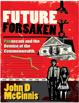 FUTURE FORSAKEN: Pennscam and the Demise of the Commonwealth