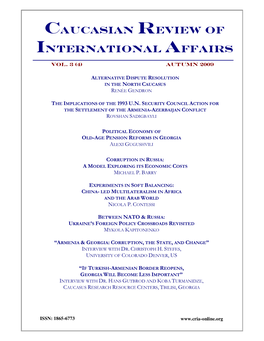 Caucasian Review of International Affairs (CRIA) Is a Quarterly Peer-Reviewed Free, Non-Profit and Online Academic Journal Registered in Germany