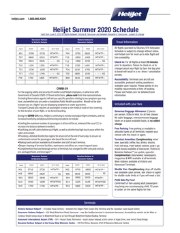Helijet Summer 2020 Schedule Valid from June 8, 2020 for Flights Between Victoria & Vancouver and Between Nanaimo & Vancouver - Subject to Change