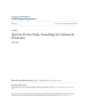 Xiii Foro De Sao Paulo; Something to Celebrate in El Salvador Mike Leffert