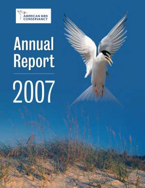 Annual Report 2007 AMERICAN BIRD CONSERVANCY from the Chairman and the President