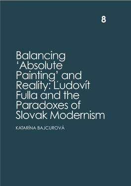 Balancing 'Absolute Painting' and Reality: Udovít Fulla and The