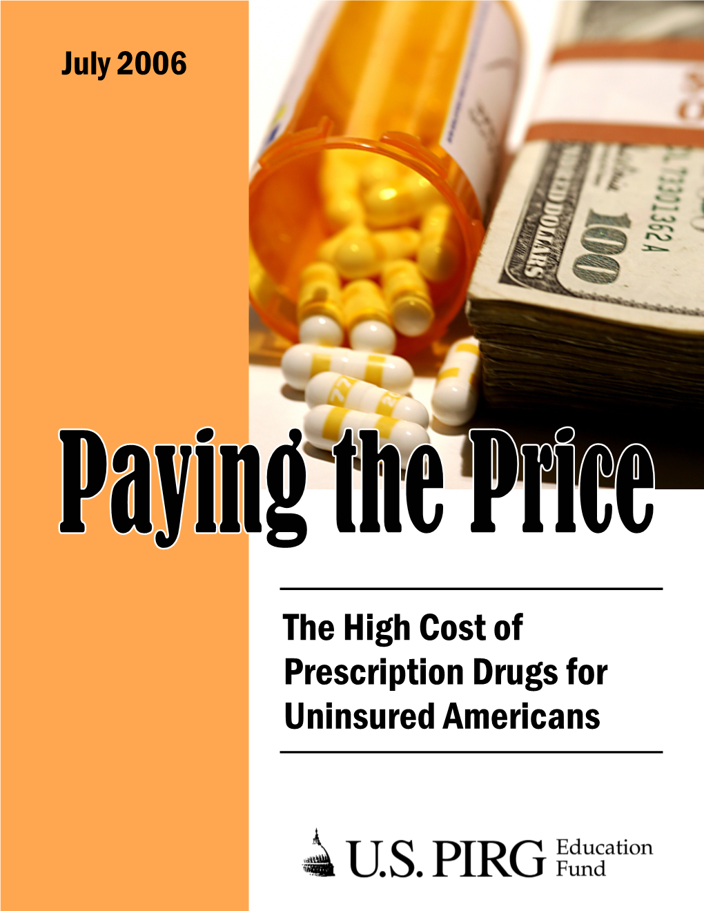 The High Cost of Prescription Drugs for Uninsured Americans