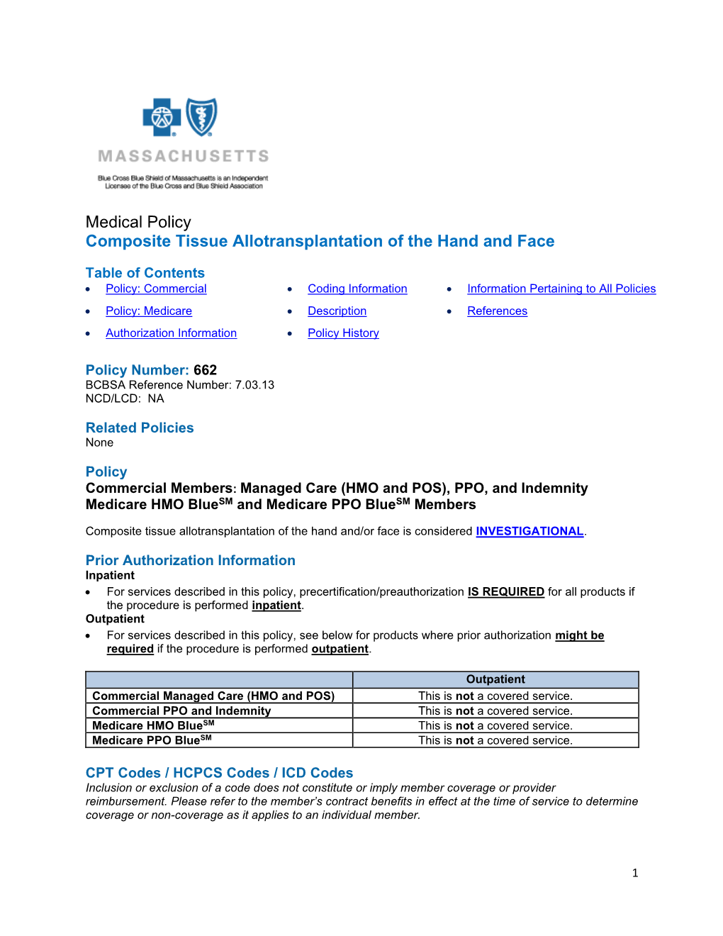 Composite Tissue Allotransplantation of the Hand and Face