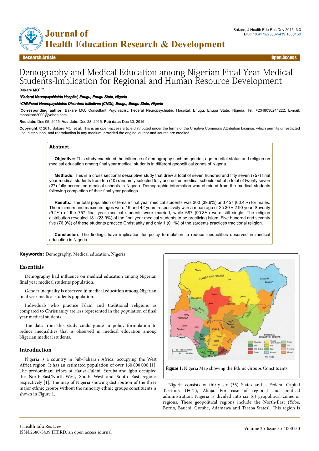 Demography and Medical Education Among Nigerian Final Year Medical Students-Implication for Regional and Human Resource Developm