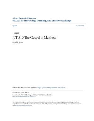 NT 510 the Gospel of Matthew David R