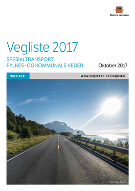 Vegliste 2017 SPESIALTRANSPORT FYLKES- OG KOMMUNALE VEGER Oktober 2017