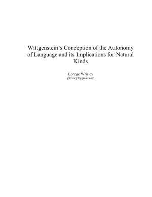 Wittgenstein's Conception of the Autonomy of Language and Its Implications for Natural Kinds