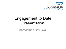 Engagement to Date Presentation