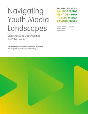 Navigating Youth Media Landscapes: Challenges and Opportunities for Public Media