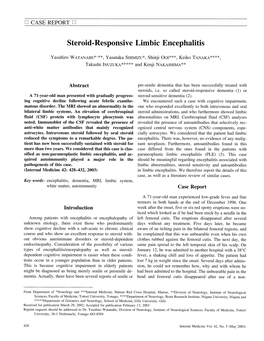 Steroid-Responsive Limbic Encephalitis Yasuhiro WATANABE*' **, Yasutaka Sfflmlzu*, Shinji Ooi***, Keiko TANAKA****, Takashi INUZUKA***** and Kenji NAKASHIMA**