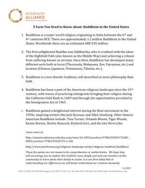 5 Facts You Need to Know About: Buddhism in the United States 1. Buddhism Is a Major World Religion Originating in India Between