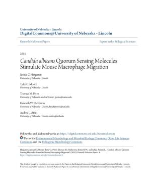 Candida Albicans Quorum Sensing Molecules Stimulate Mouse Macrophage Migration Jessica C