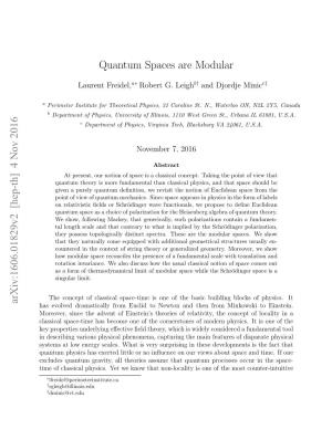 Quantum Spaces Are Modular Arxiv:1606.01829V2 [Hep-Th]