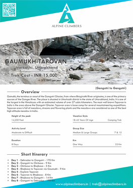 GAUMUKH-TAPOVAN Uttarkashi, Uttarakhand Trek Cost - INR 15,000/- + (5% GST) Per Pax