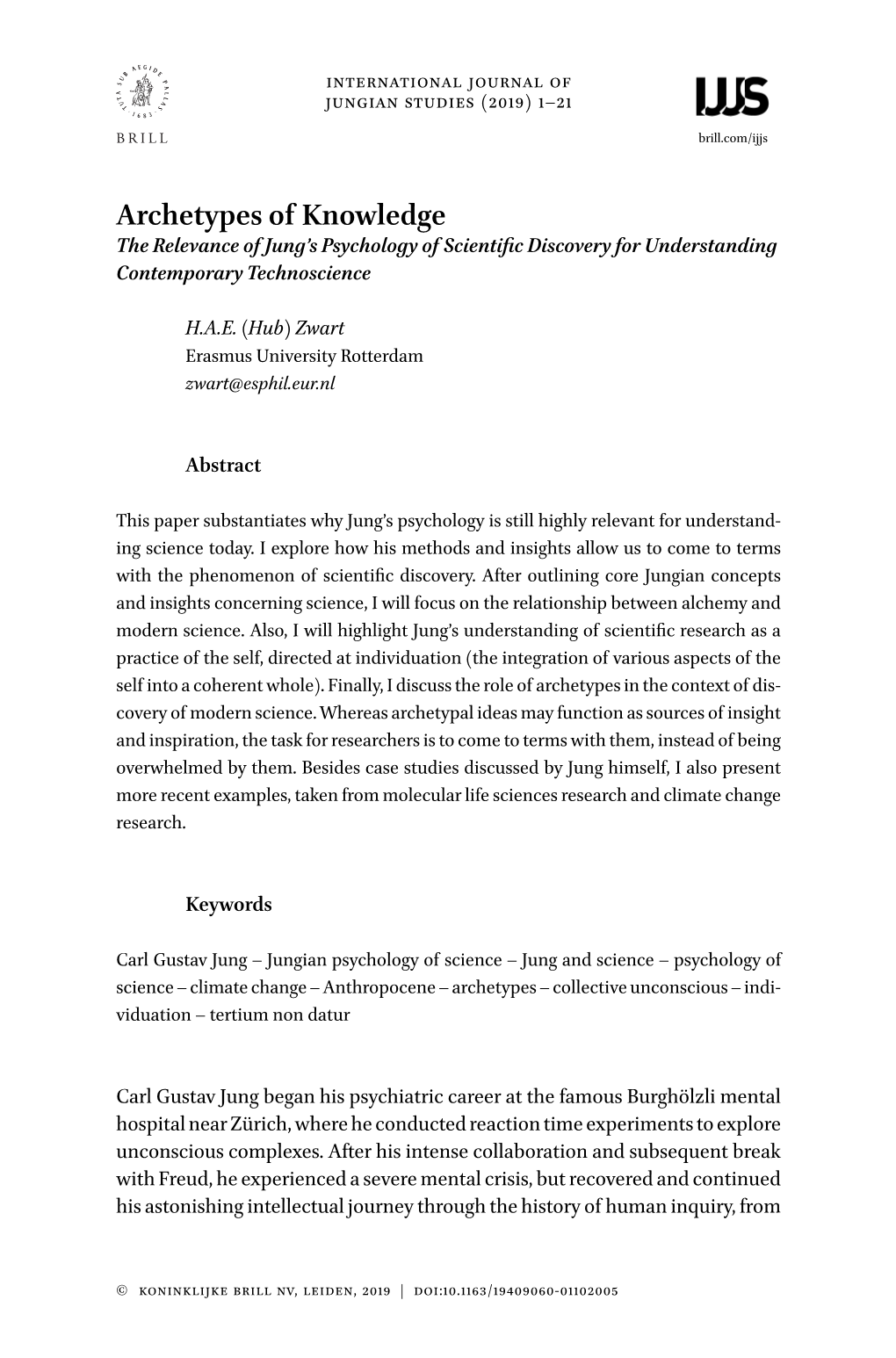 Archetypes of Knowledge the Relevance of Jung’S Psychology of Scientific Discovery for Understanding Contemporary Technoscience