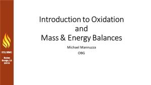 Introduction to Oxidation and Mass & Energy Balances
