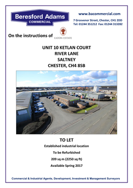 On the Instructions of UNIT 10 KETLAN COURT RIVER LANE