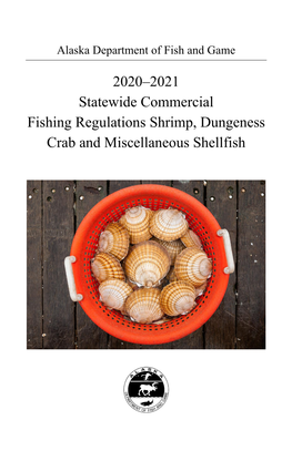 2020–2021 Statewide Commercial Fishing Regulations Shrimp, Dungeness Crab and Miscellaneous Shellfish
