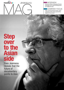 Step Over to the Asian Side Yves Jeanneau Reveals That the Future of Documentary Points to Asia a Dynamic Professional Directory &Network Tool