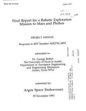 Final Report for a Robotic Exploration Mission to Mars and Phobos Argos