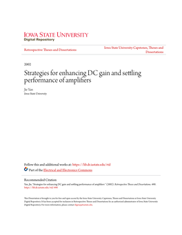 Strategies for Enhancing DC Gain and Settling Performance of Amplifiers Jie Yan Iowa State University