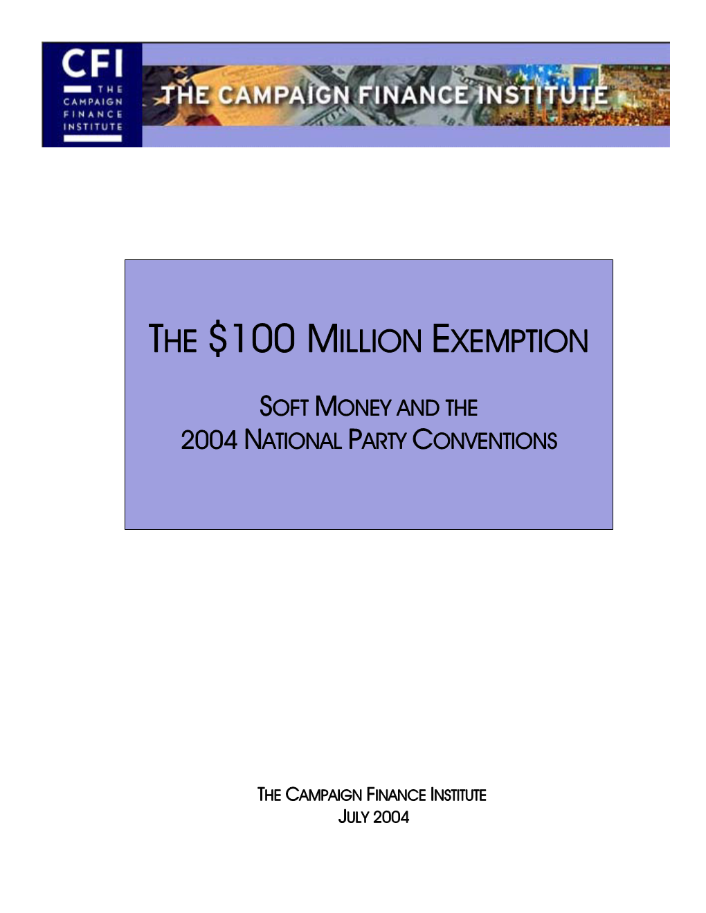 The $100 Million Exemption