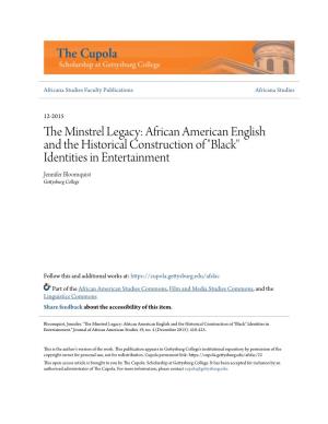 The Minstrel Legacy: African American English and the Historical Construction of “Black” Identities in Entertainment