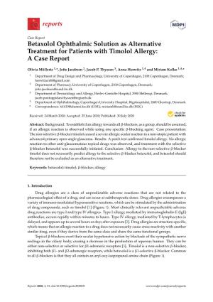 Betaxolol Ophthalmic Solution As Alternative Treatment for Patients with Timolol Allergy: a Case Report