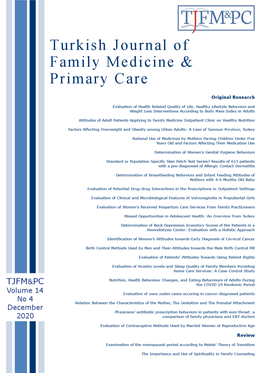 The Turkish Journal of Family Medicine and Primary Care (TJFMPC) Is Published Online 4 Times a Year; March, June, September and December