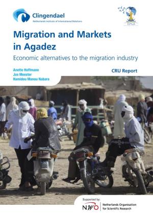Migration and Markets in Agadez Economic Alternatives to the Migration Industry