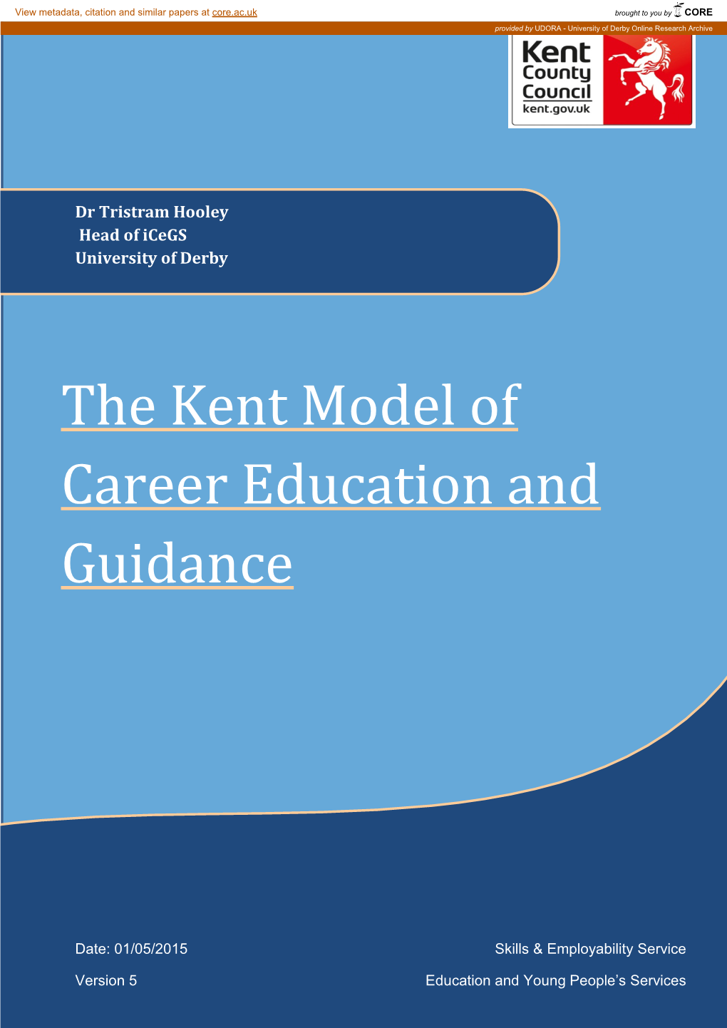 The Kent Model of Career Education and Guidance