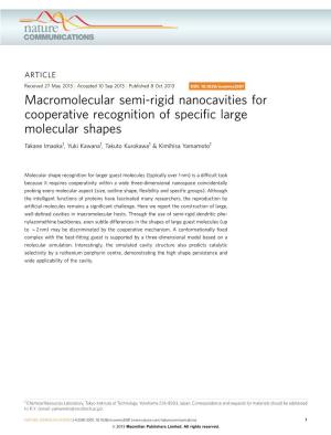 Macromolecular Semi-Rigid Nanocavities for Cooperative Recognition of Speciﬁc Large Molecular Shapes