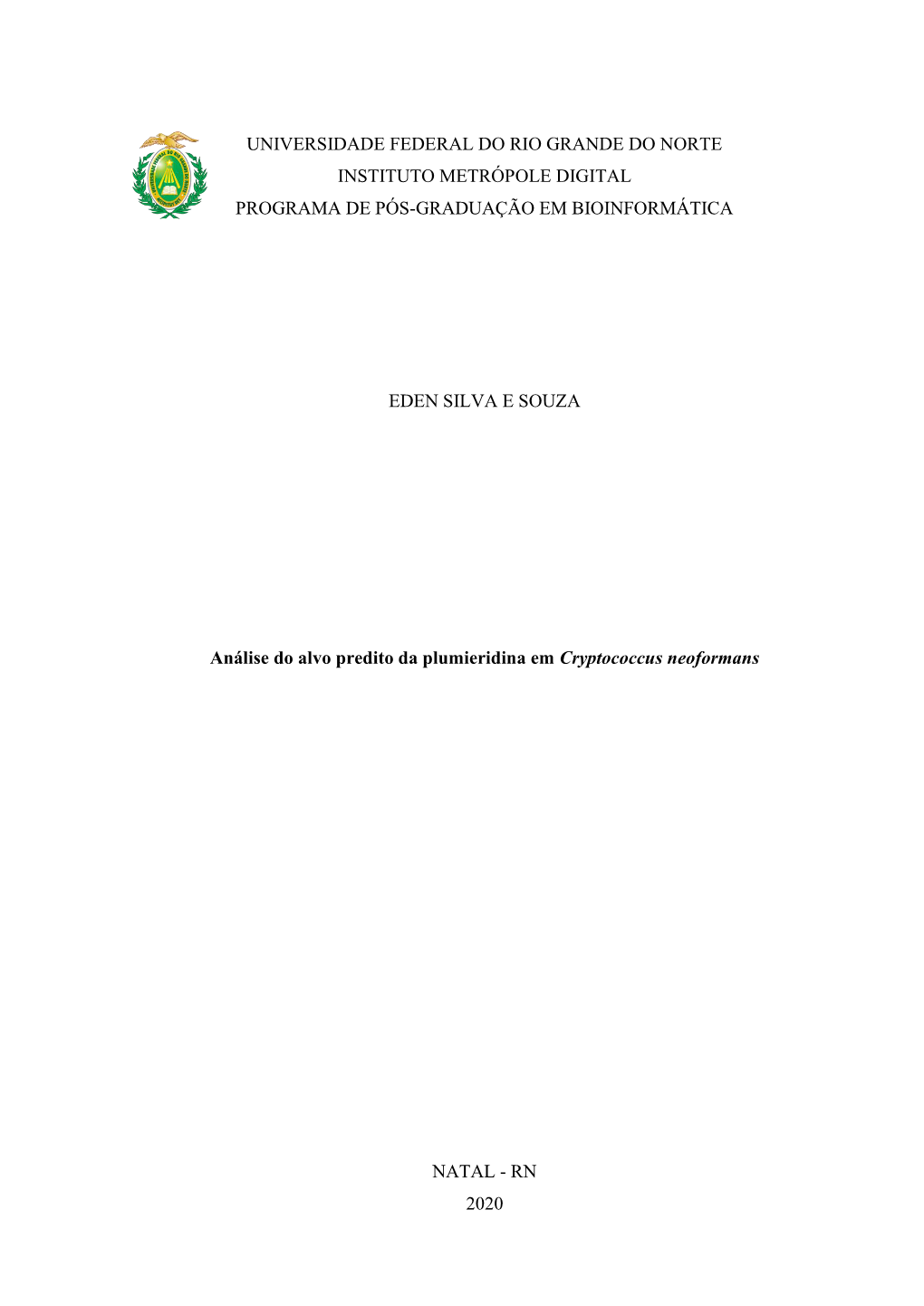 Universidade Federal Do Rio Grande Do Norte Instituto Metrópole Digital Programa De Pós-Graduação Em Bioinformática