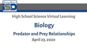 Biology Predator and Prey Relationships April 23, 2020