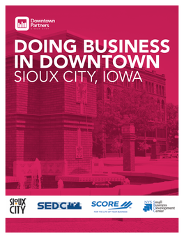 Doing Business in Downtown Sioux City, Iowa Contents