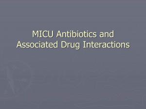 MICU Antibiotics and Associated Drug Interactions