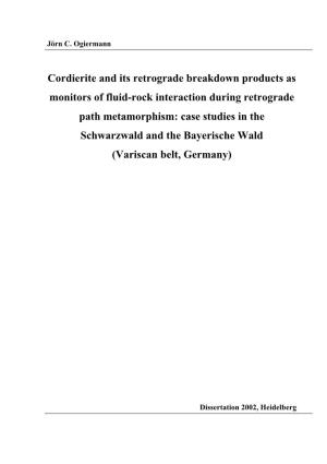 Cordierite and Its Retrograde Breakdown Products As