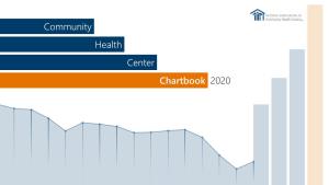Community Health Center Chartbook 2020 About Community Health Centers