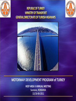 Republic of Turkey Ministry of Transport General Directorate of Highways